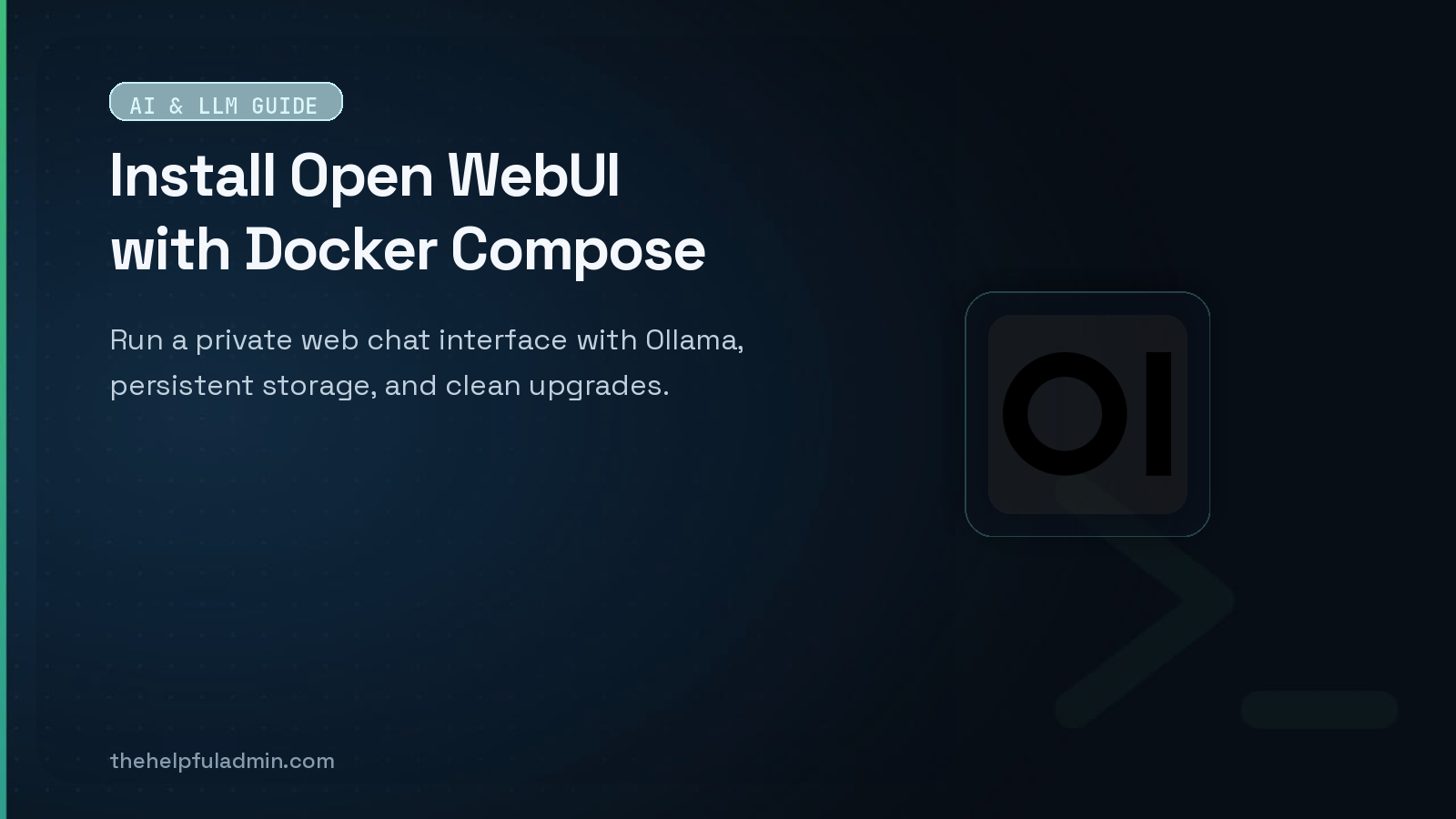 How to Install Open WebUI with Docker Compose