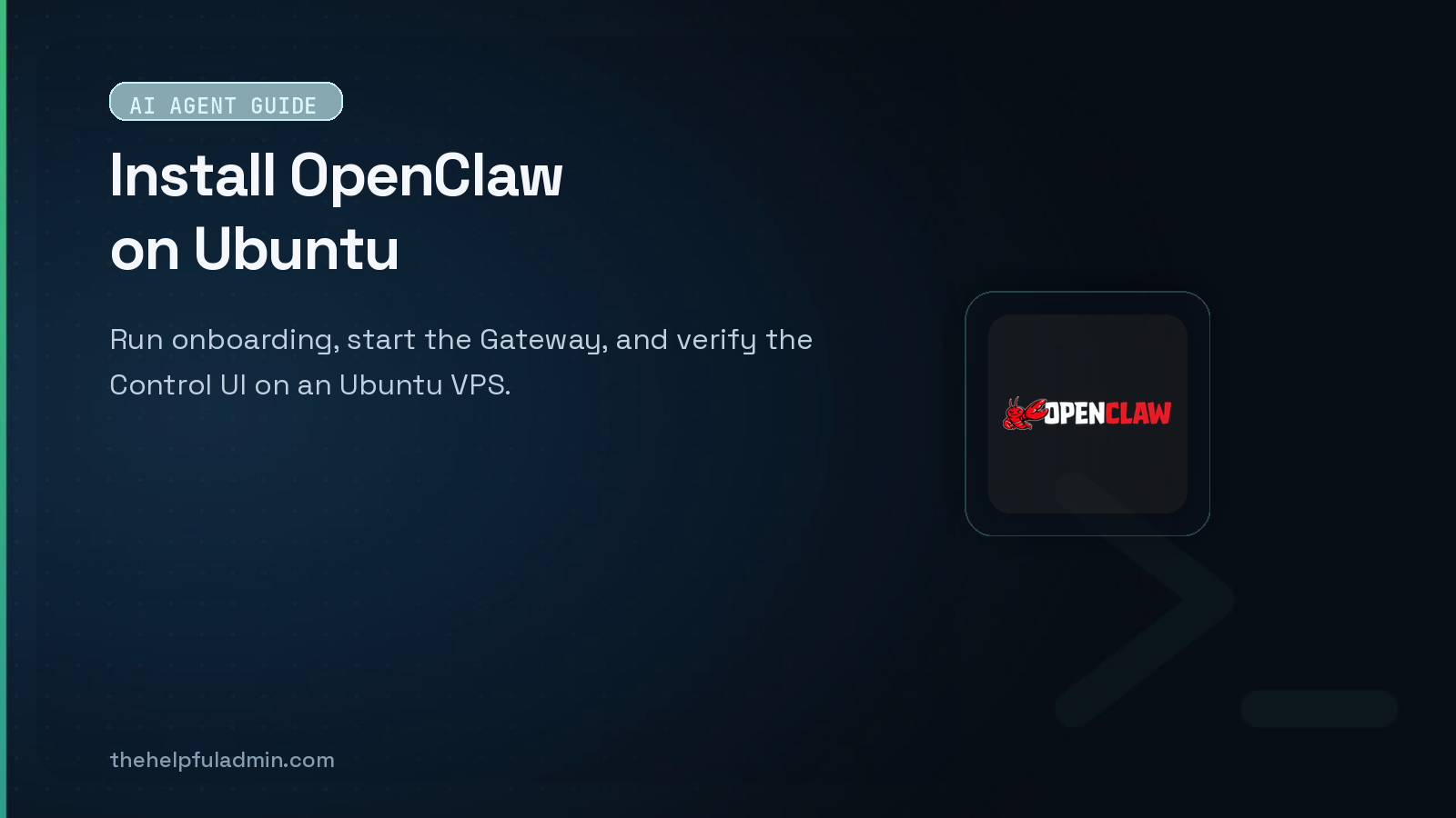 How to Install OpenClaw on Ubuntu and Complete Your First Setup