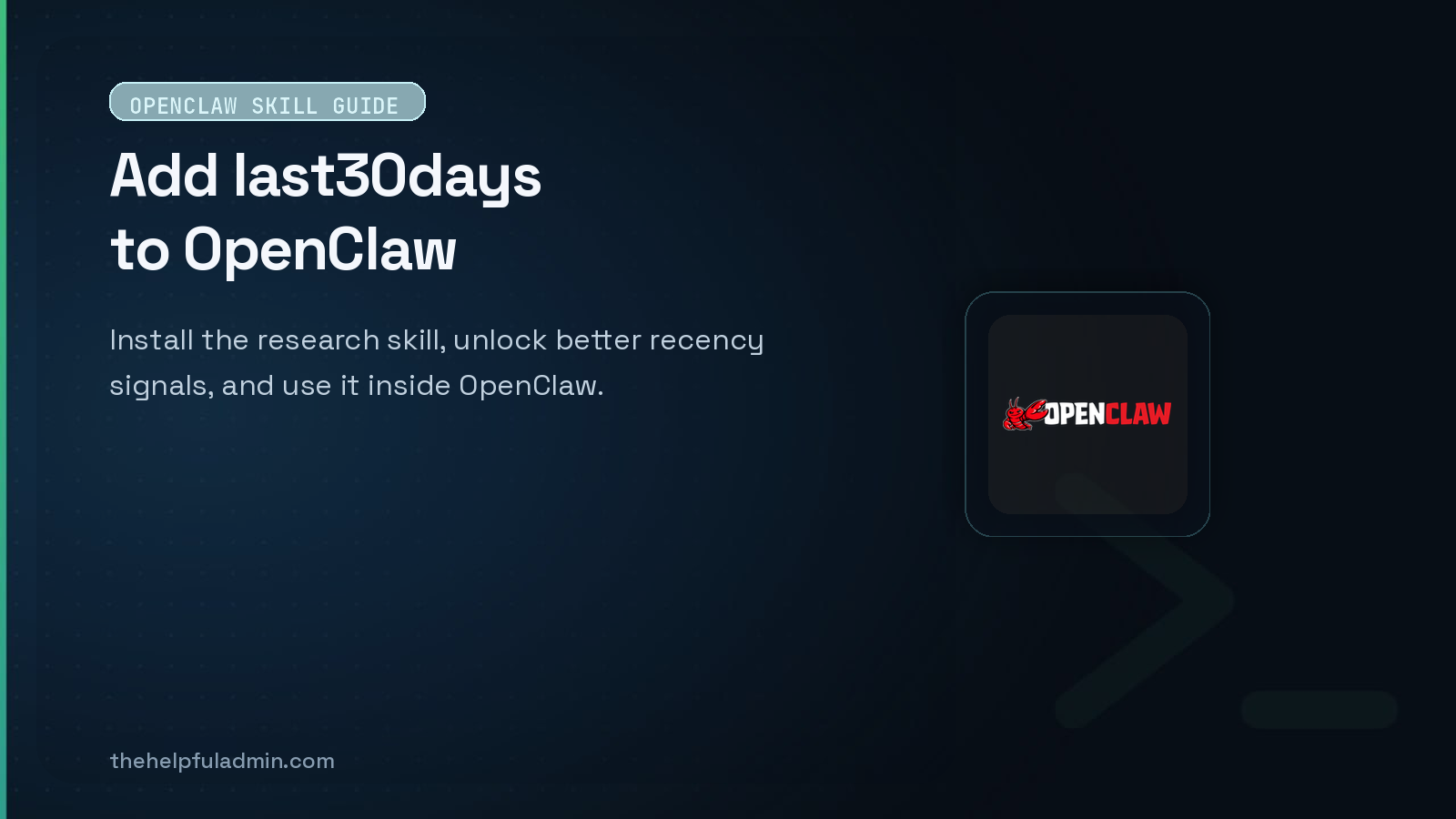How to Add last30days-skill to OpenClaw for Better Real-Time Research