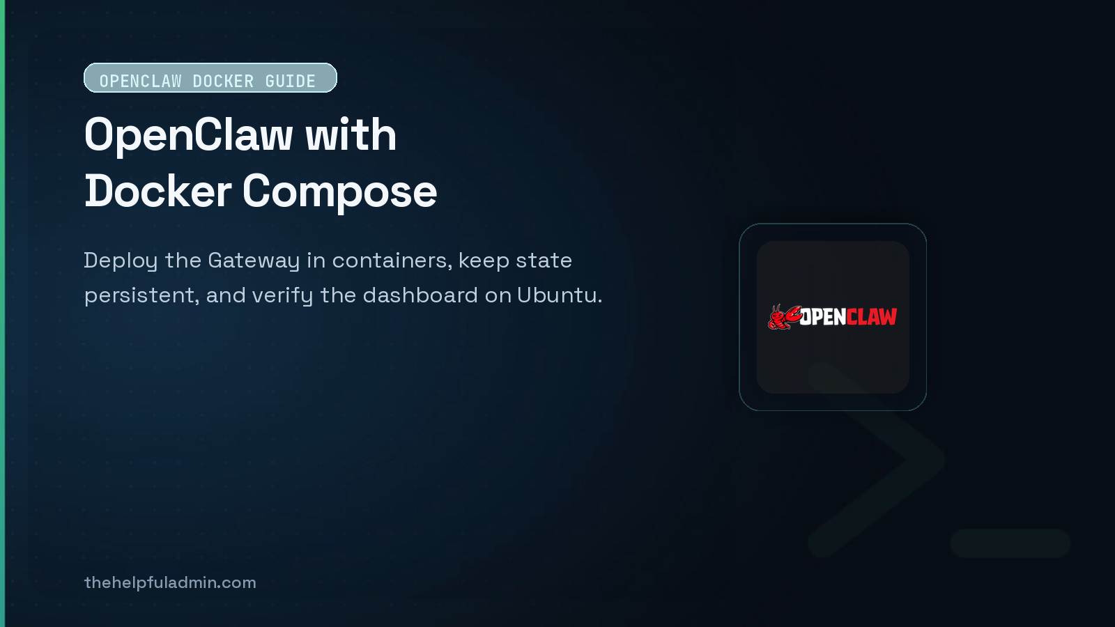Run OpenClaw with Docker Compose on Ubuntu 24.04 LTS